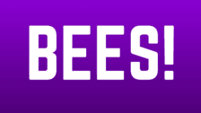 BEES!