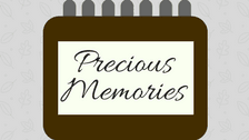 Precious Memories
