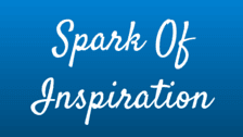 Spark of Inspiration