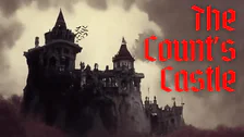 The Count’s Castle