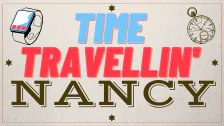 Time Travellin’ Nancy